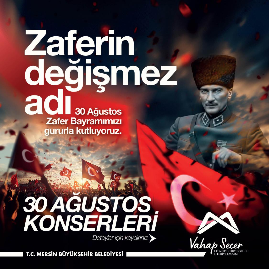 30 Ağustos Zafer Bayramı konserlerimizde buluşalım.