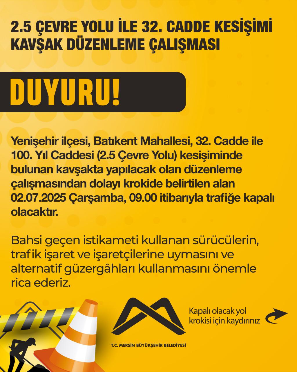 2.5 ÇEVRE YOLU İLE 32. CADDE KESİŞİMİ KAVŞAK DÜZENLEME ÇALIŞMASI