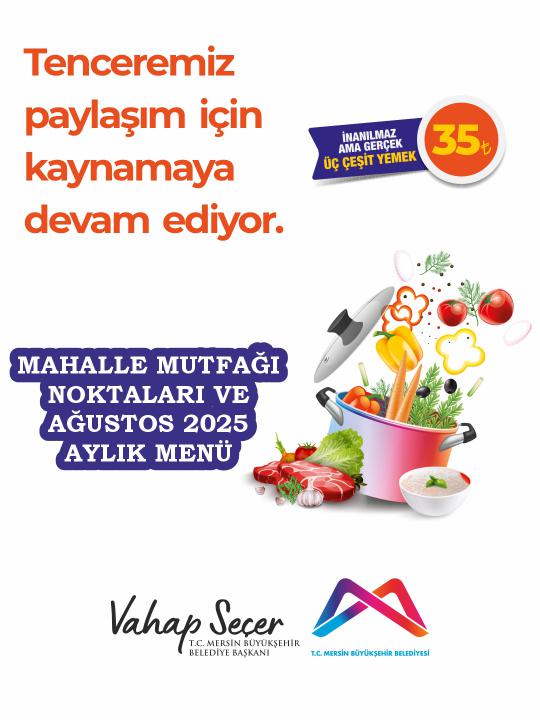 Mahalle Mutfağı Noktaları ve Ağustos 2025 Aylık Menü