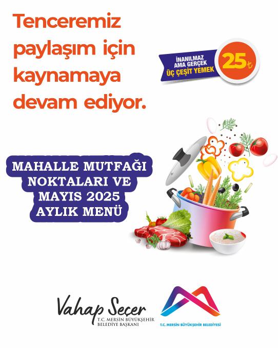 Mahalle Mutfağı Noktaları ve Mayıs 2025 Aylık Menü