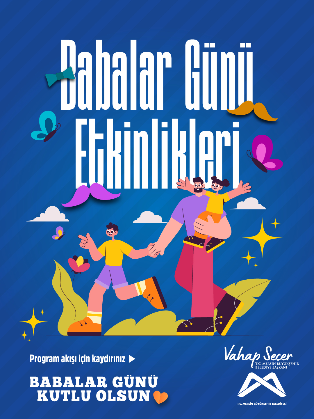 Babalar Günü Etkinlikleri'nde buluşalım.