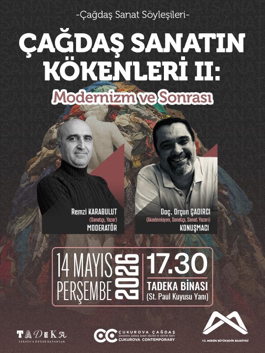 Çağdaş Sanatın Kökenleri II: Modernizm ve Sonrası