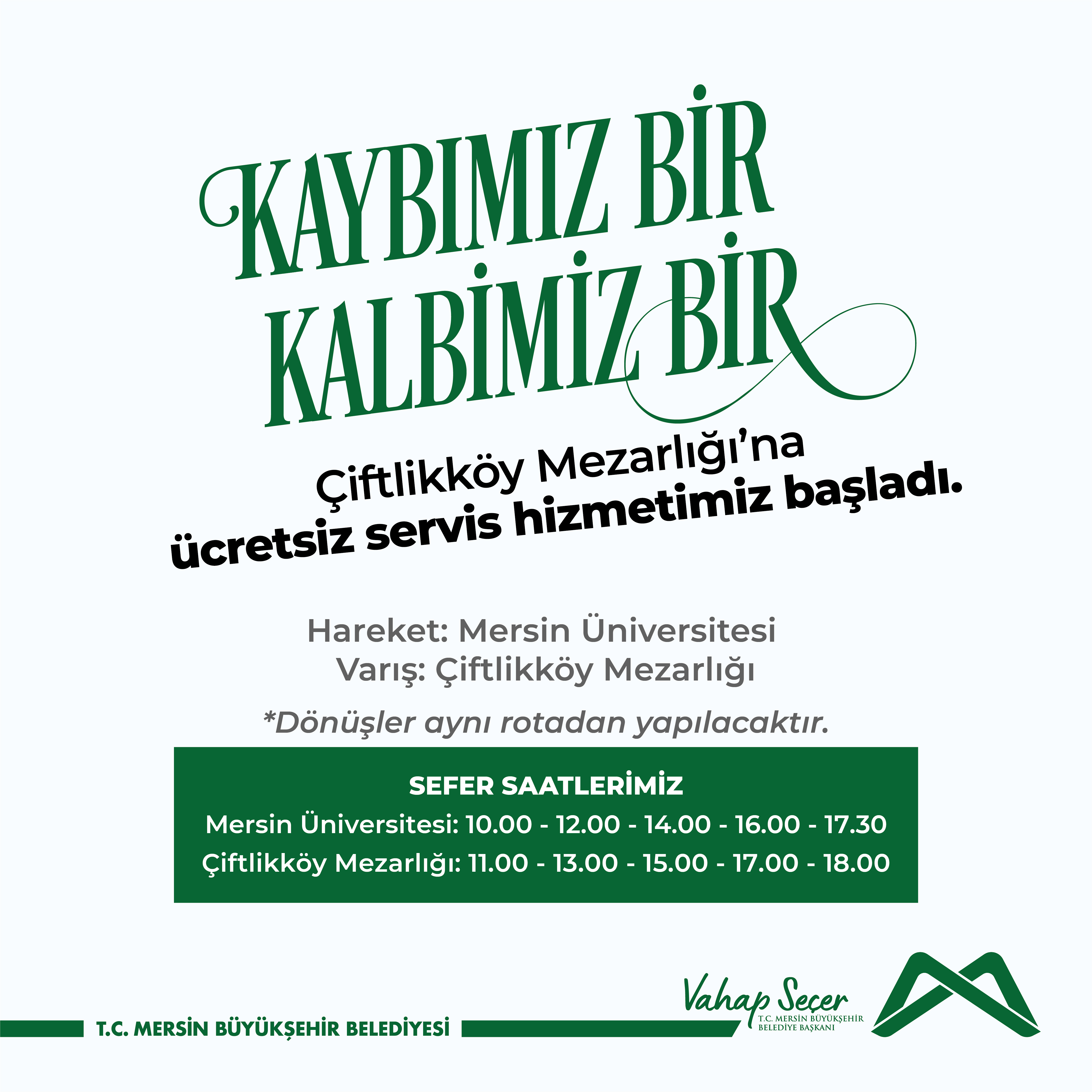 Çiftlikköy Mezarlığı'na ücretsiz servis hizmetimiz başladı.