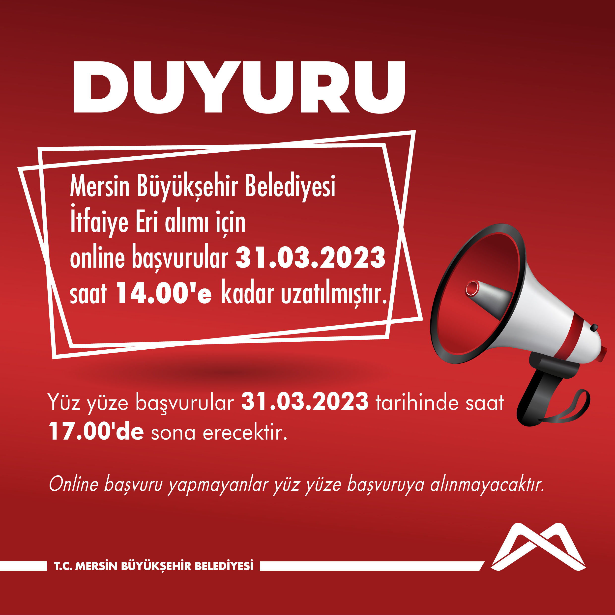 Mersin Büyükşehir Belediyesi İtfaiye Eri alımı için online başvurular uzatıldı! 