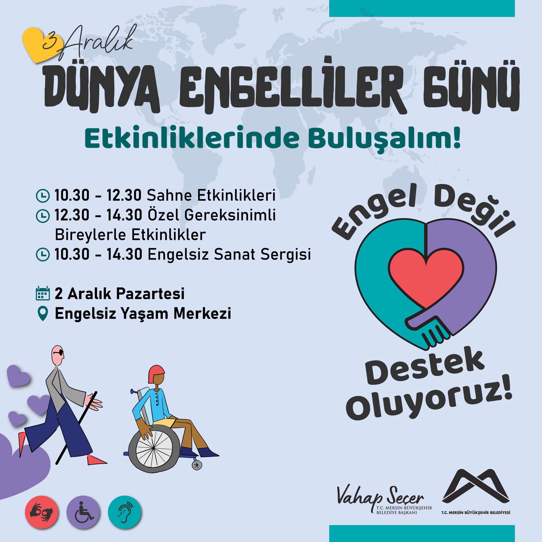 Dünya Engelliler Günü Etkinliklerinde buluşalım!