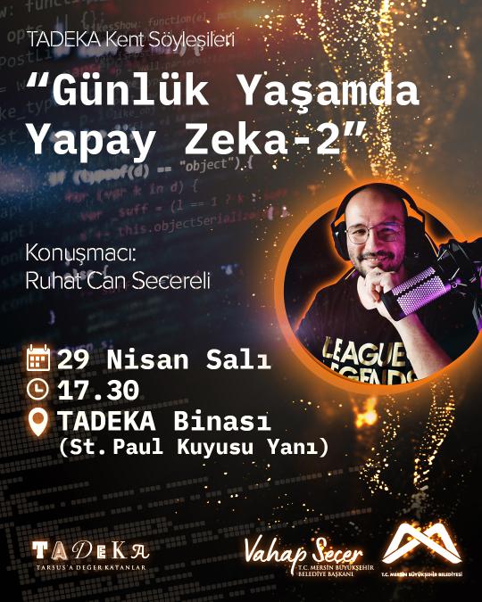 TADEKA Kent Söyleşileri / Günlük Yaşamda Yapay Zeka - 2