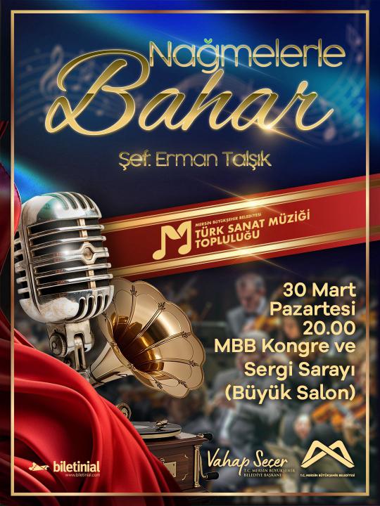 Nağmelerle Bahar konserinde buluşalım!