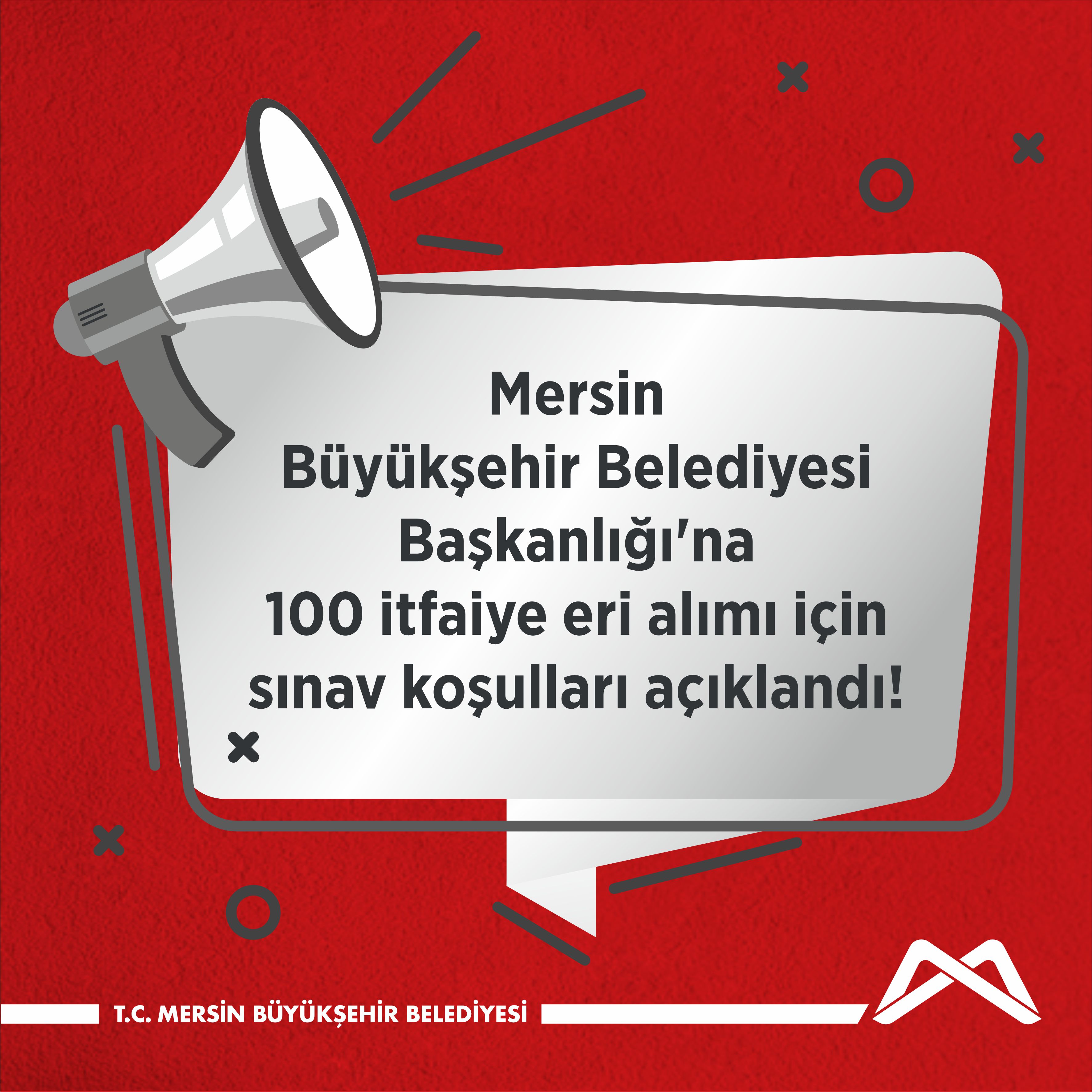 Mersin Büyükşehir Belediyesi Başkanlığı'na bağlı itfaiye eri alımı için sınav koşulları açıklandı!
