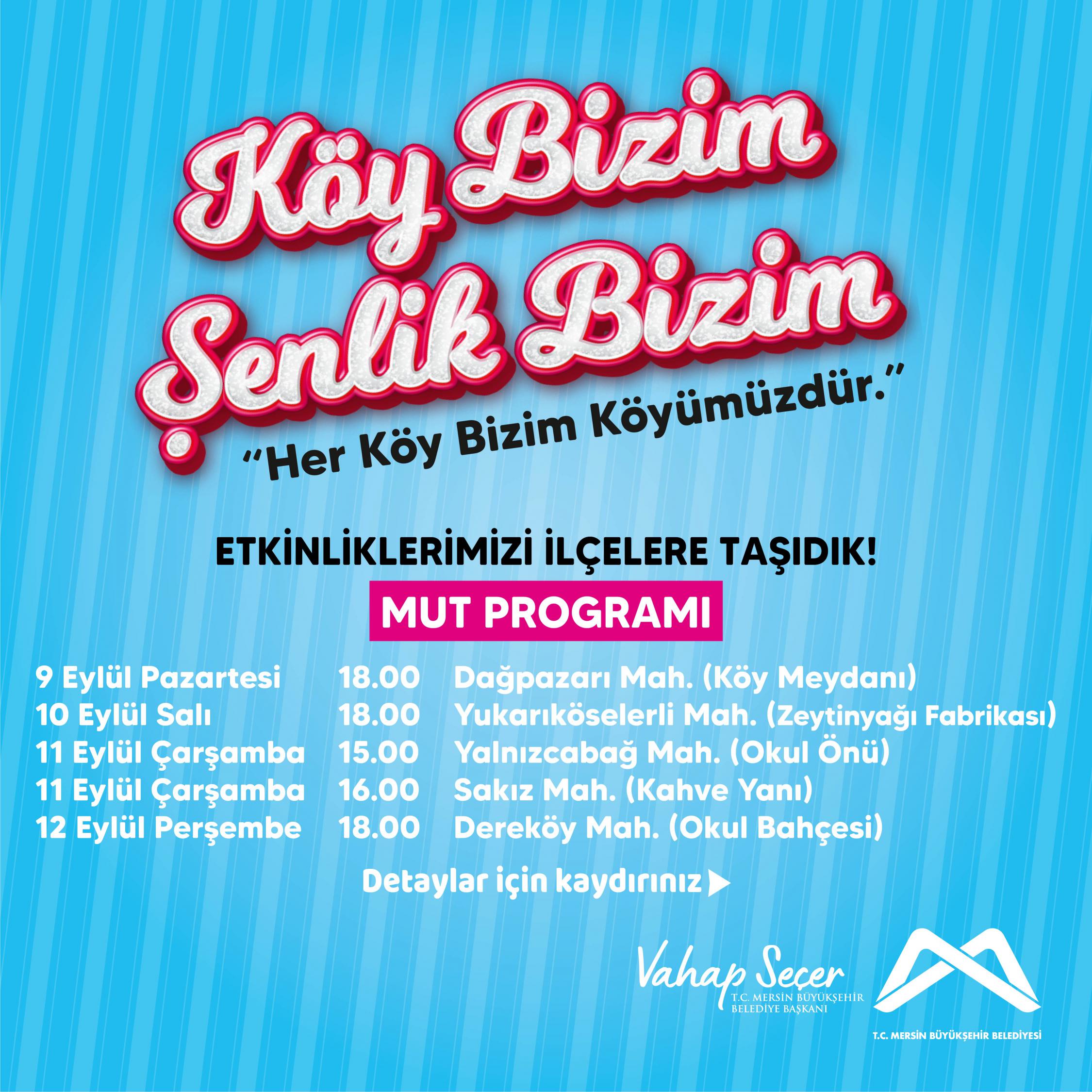 Dopdolu geçecek olan Köy Bizim Şenlik Bizim etkinliklerinde buluşalım!