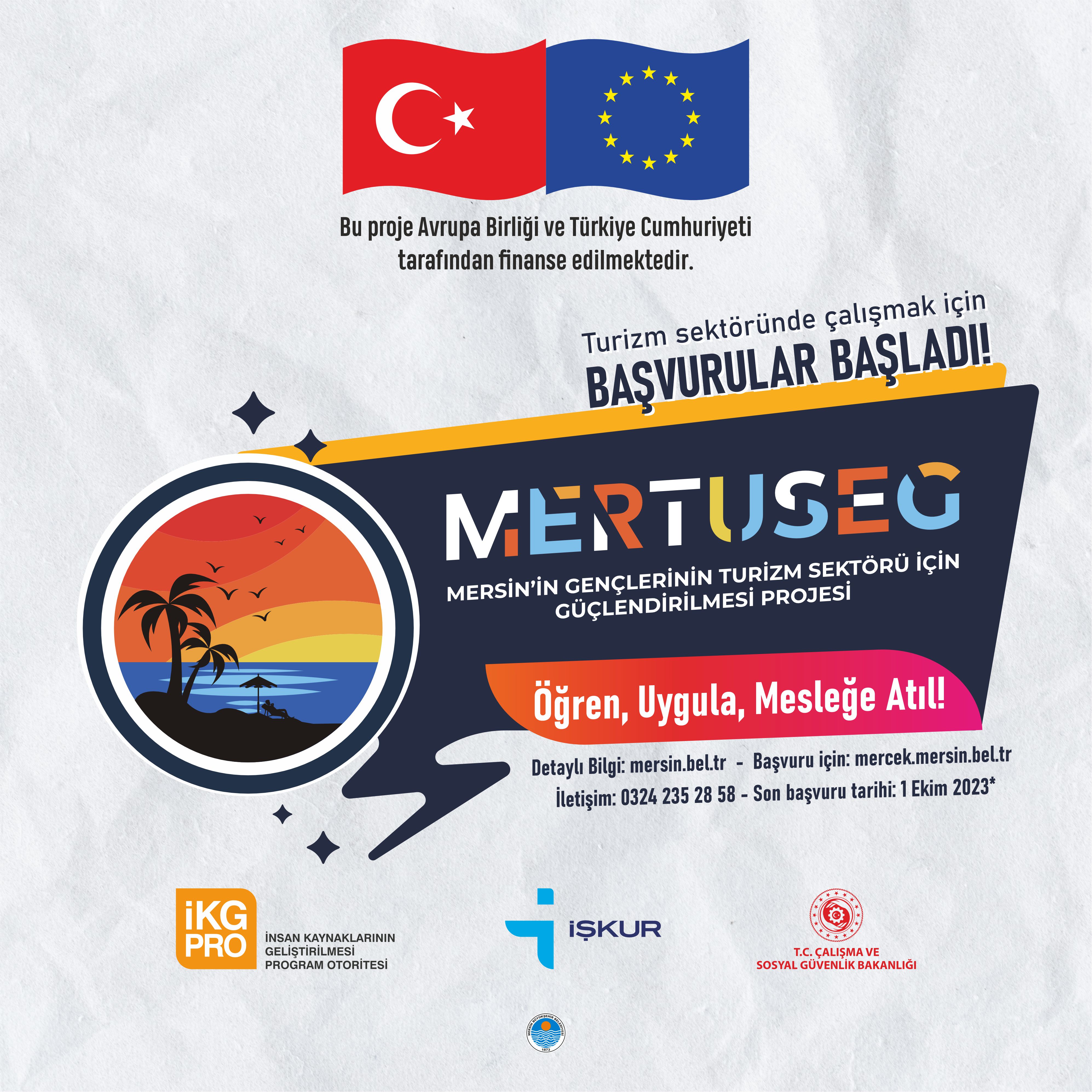 Mersin’in Gençlerinin Turizm Sektörü için Güçlendirilmesi Projesi