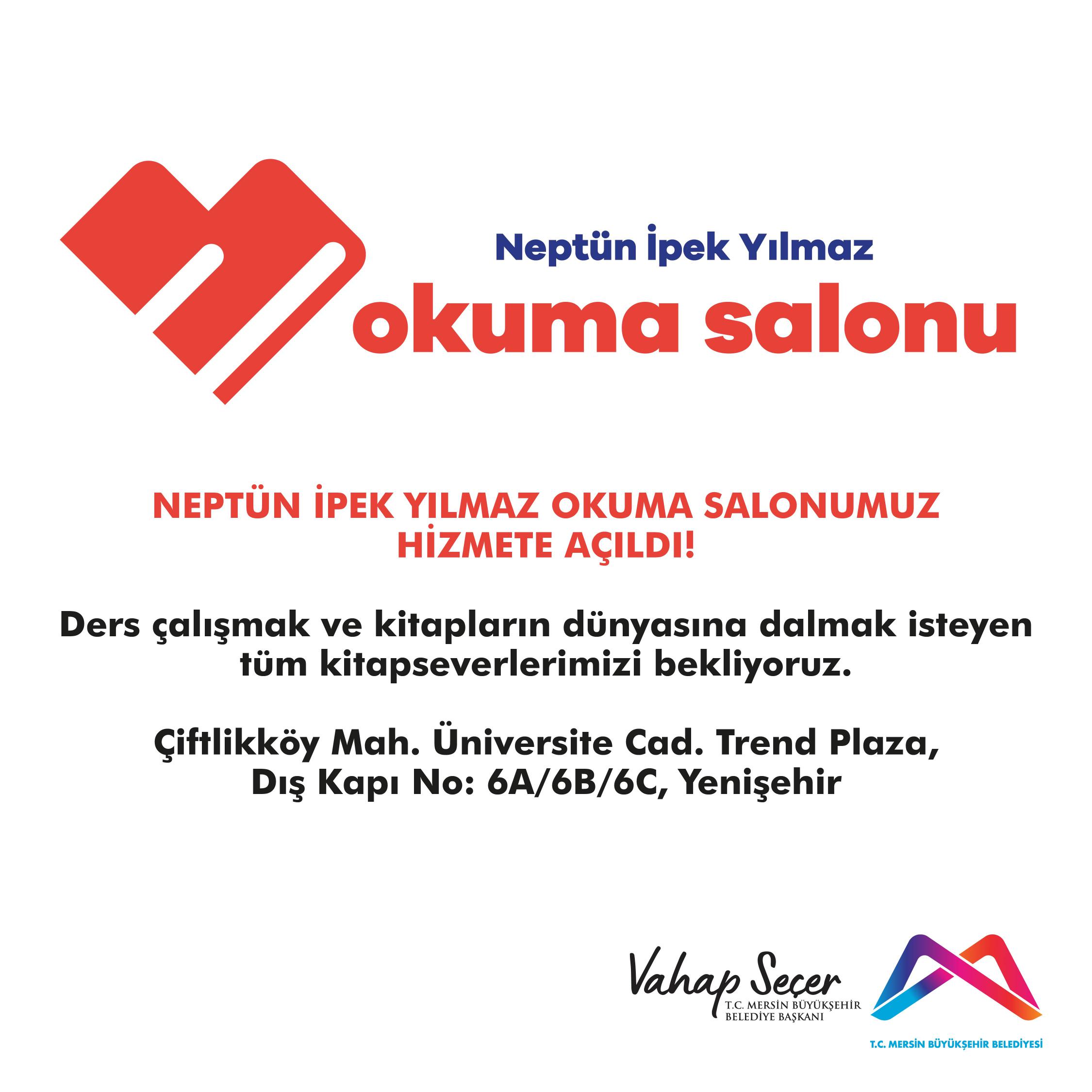 Neptün İpek Yılmaz Okuma Salonumuz hizmete açıldı!