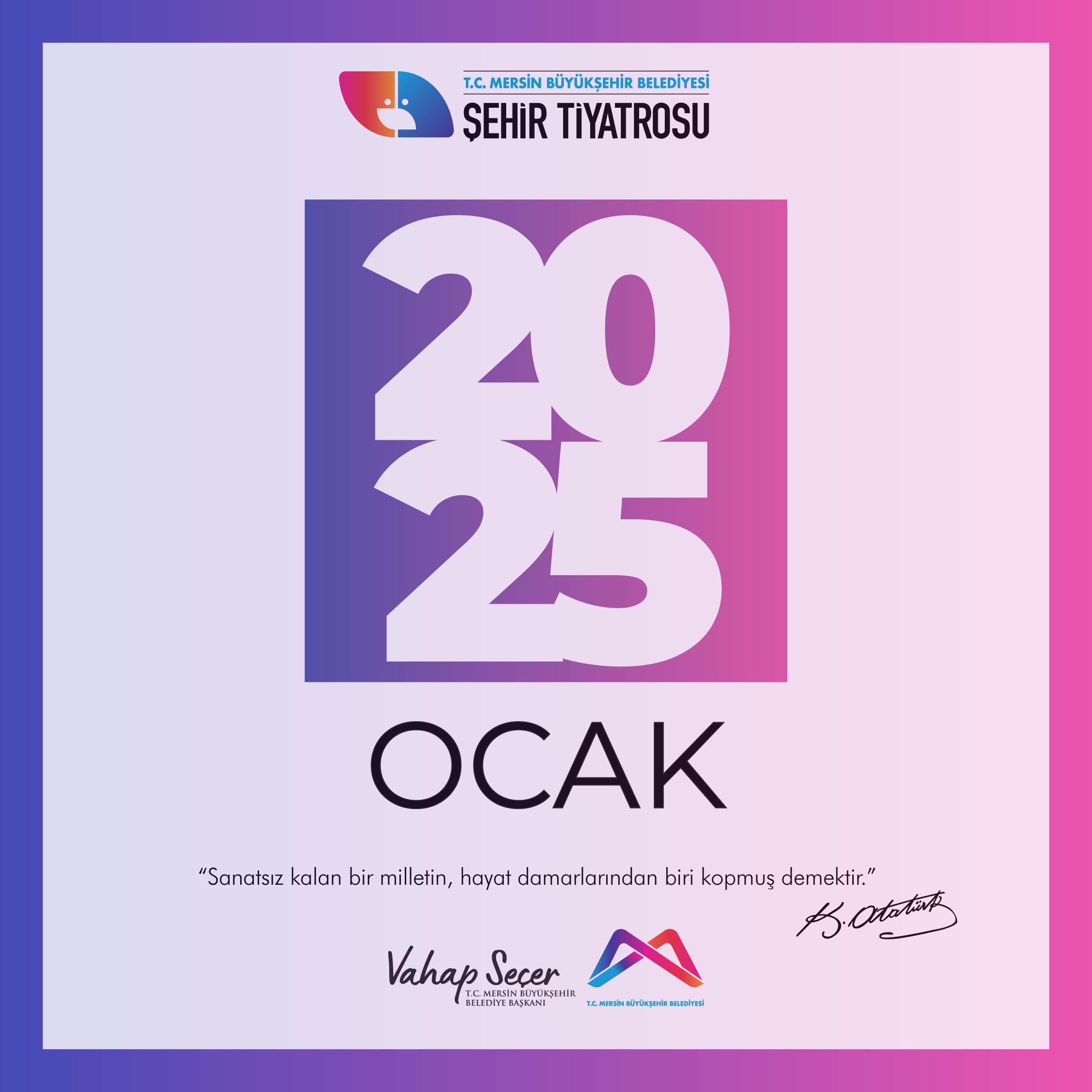 Mersin Büyükşehir Belediyesi Şehir Tiyatrosu Ocak 2025 Programı