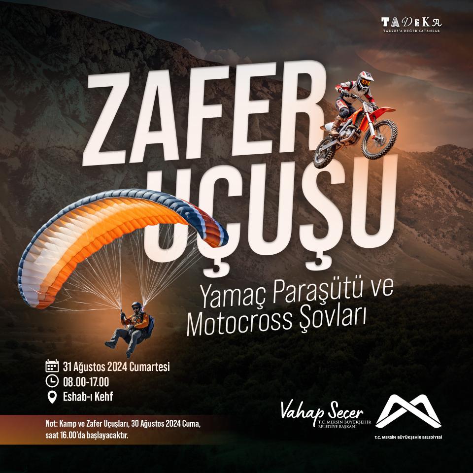 30 Ağustos Zafer Bayramı kapsamında düzenlenecek Yamaç Paraşütü ve Motocross Şovları'nda buluşalım