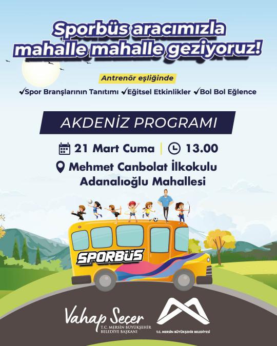 Sporbüs aracımızla mahalle mahalle geziyoruz. AKDENİZ PROGRAMI