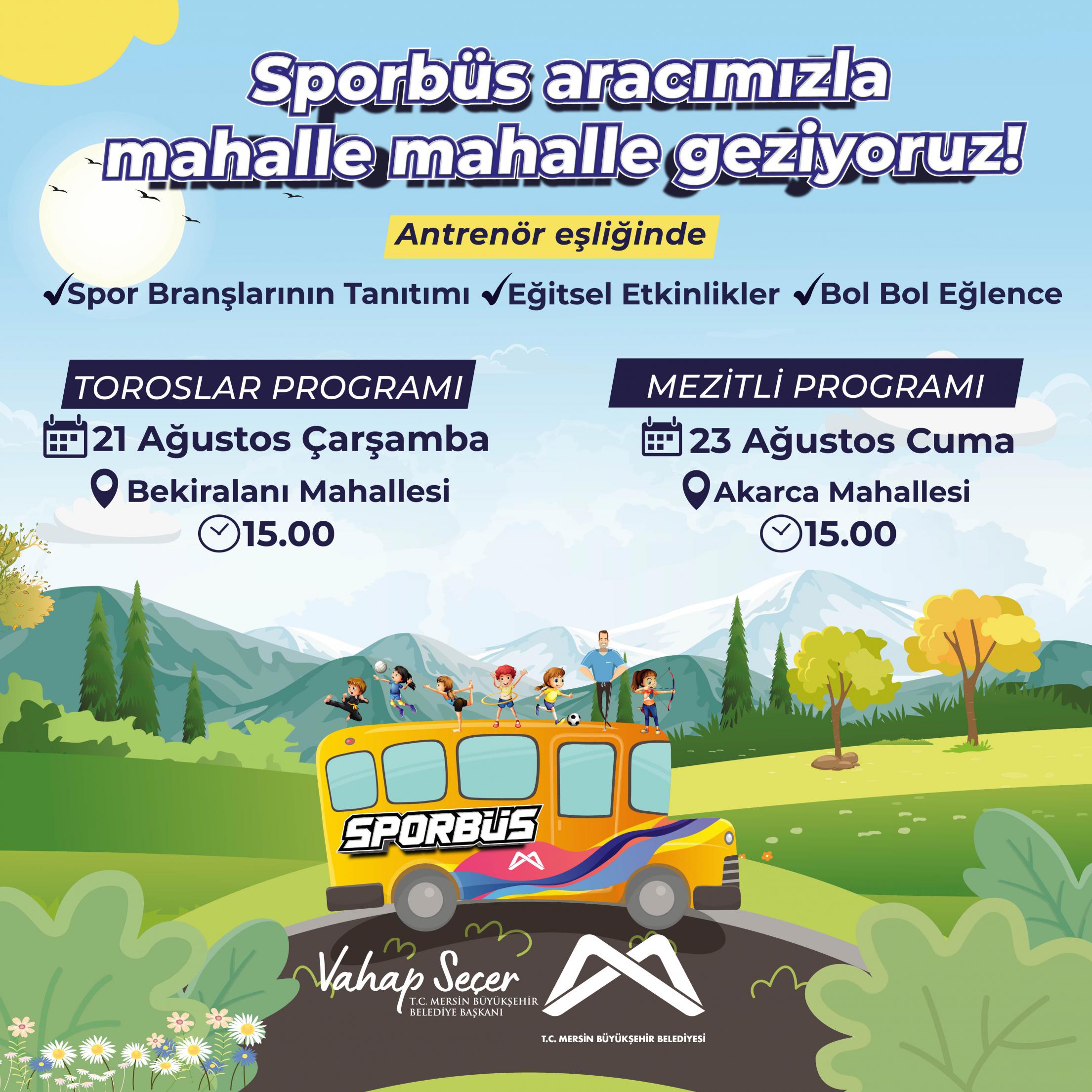 Sporbüs aracımızla mahalle mahalle geziyoruz!