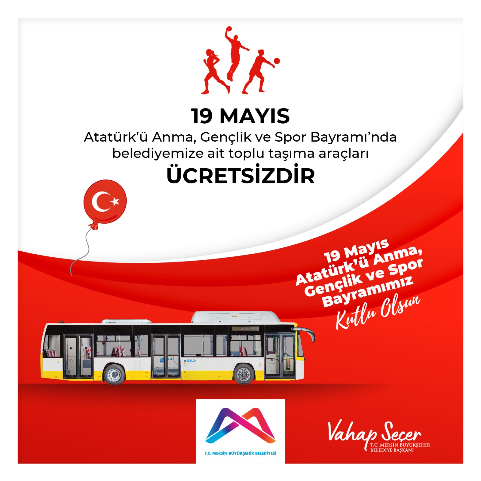 19 Mayıs Atatürk’ü Anma, Gençlik Ve Spor Bayramı’nda Belediyemize Ait Toplu Taşıma Araçları Ücretsizdir.