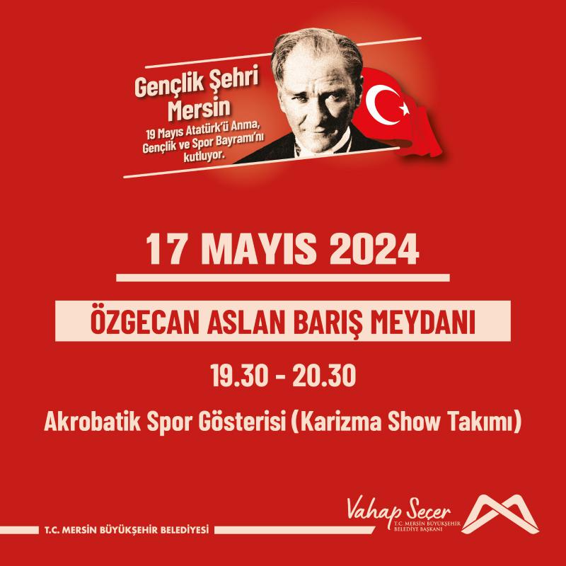 19 Mayıs Atatürk'ü Anma, Gençlik ve Spor Bayramı Akrobatik Spor Gösterisinde buluşalım!