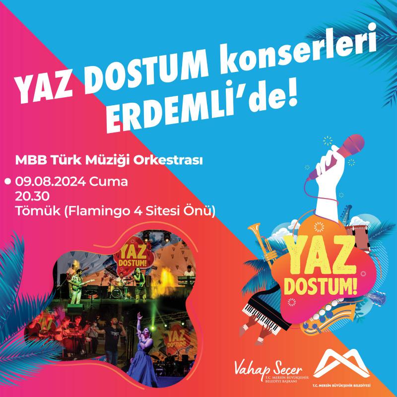 Yaz Dostum Konserleri Erdemli'de!