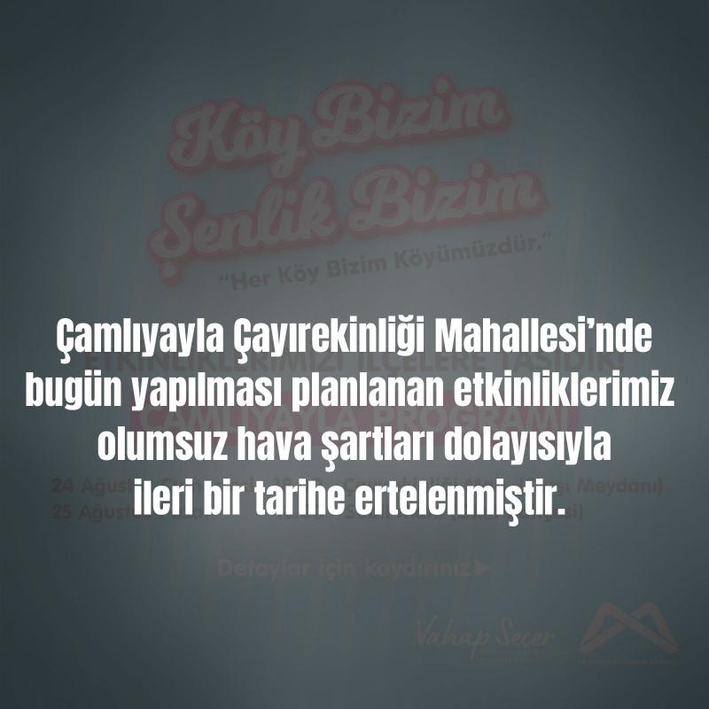 Bugün gerçekleşecek olan Çamlıyayla/Çayırekinliği 