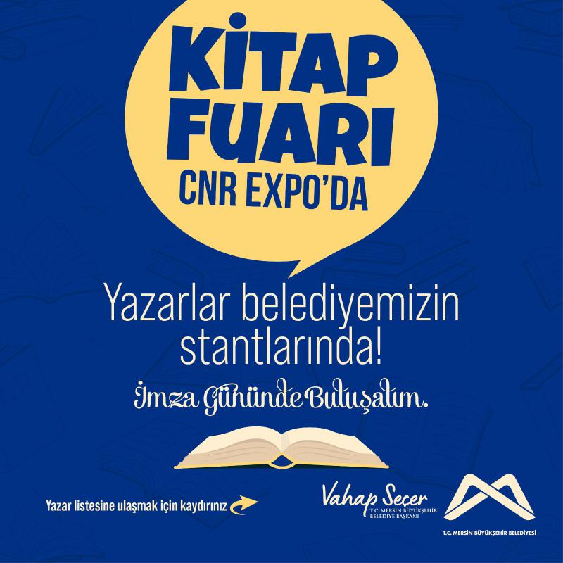 Kitap Fuarı CNR Expo'da, yazarlar belediyemizin stantlarında!  13-19 Ekim 2024