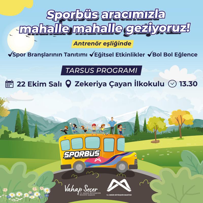 Sporbüs aracımızla mahalle mahalle geziyoruz! TARSUS PROGRAMI