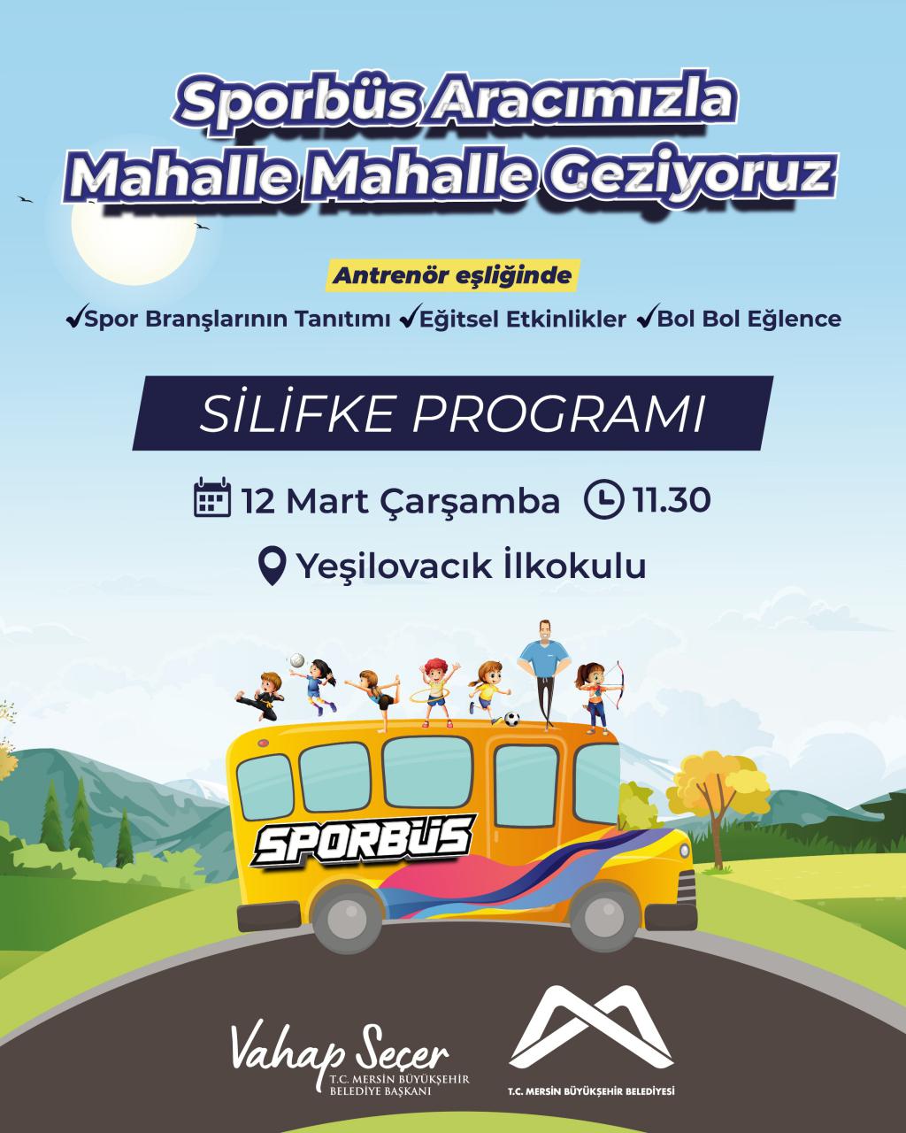 Sporbüs aracımızla mahalle mahalle geziyoruz! SİLİFKE PROGRAMI