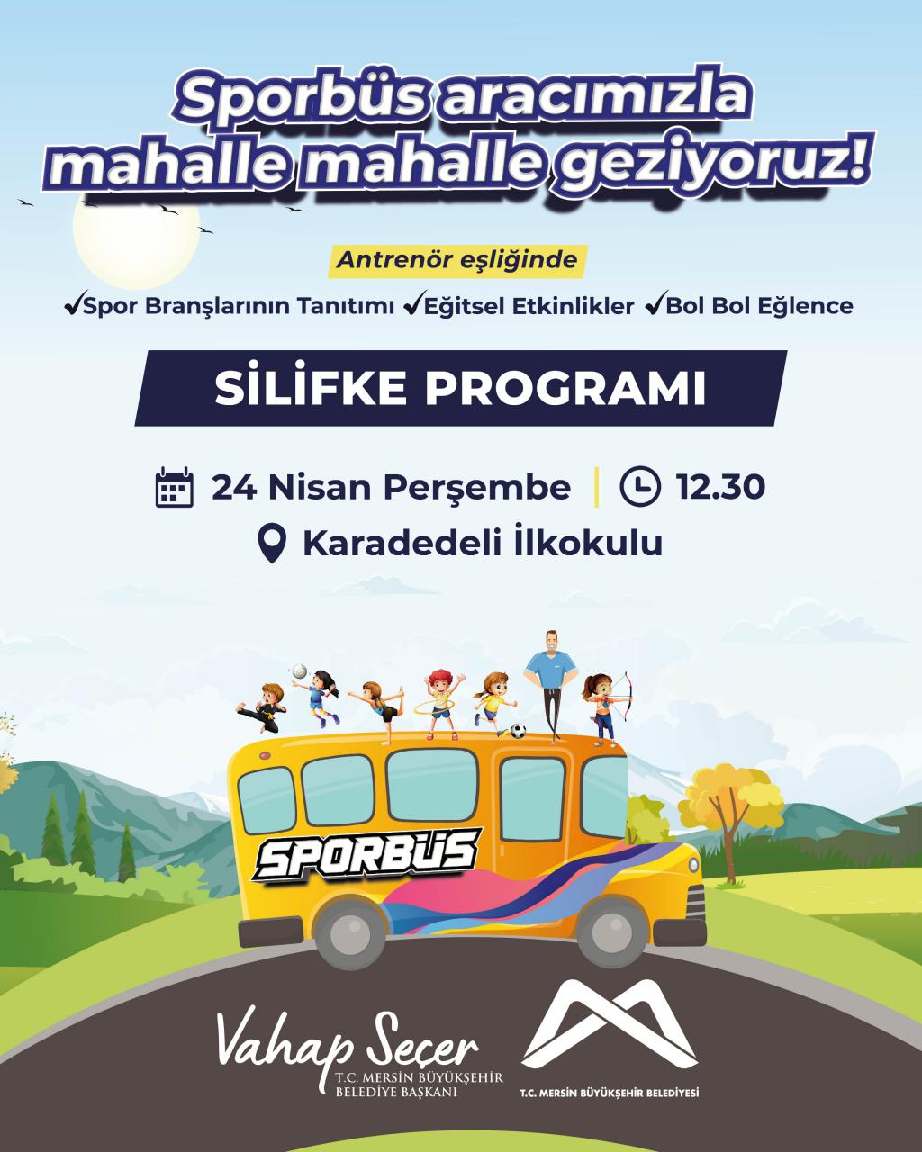 Sporbüs aracımızla mahalle mahalle geziyoruz! SİLİFKE PROGRAMI