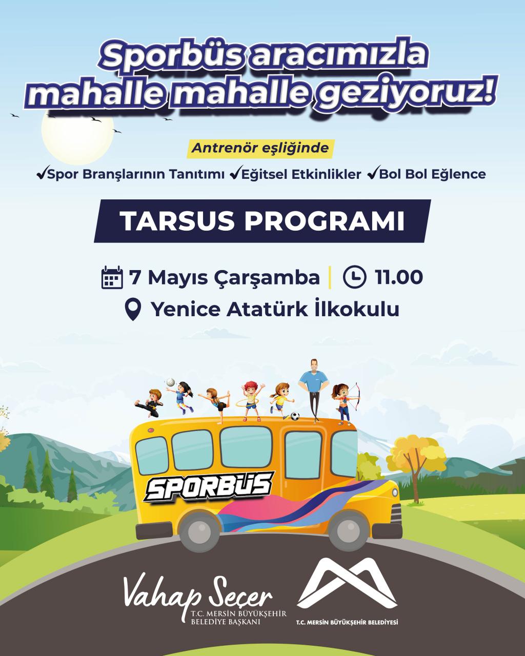 Sporbüs aracımızla mahalle mahalle geziyoruz! TARSUS PROGRAMI