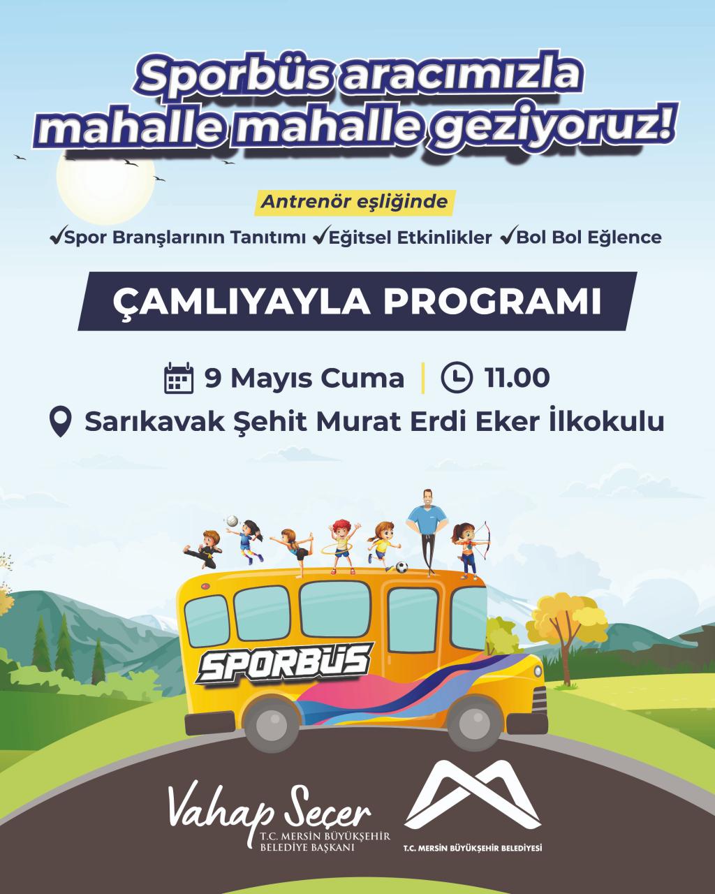 Sporbüs aracımızla mahalle mahalle geziyoruz! ÇAMLIYAYLA PROGRAMI