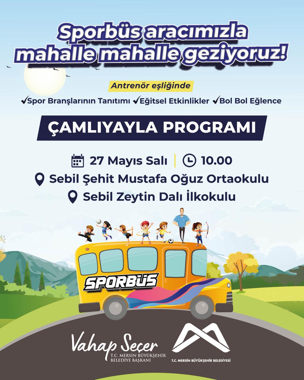 Sporbüs aracımızla mahalle mahalle geziyoruz! ÇAMLIYAYLA PROGRAMI