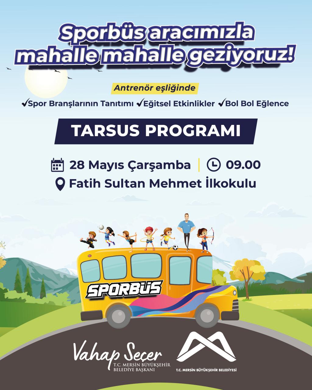 Sporbüs aracımızla mahalle mahalle geziyoruz! TARSUS PROGRAMI