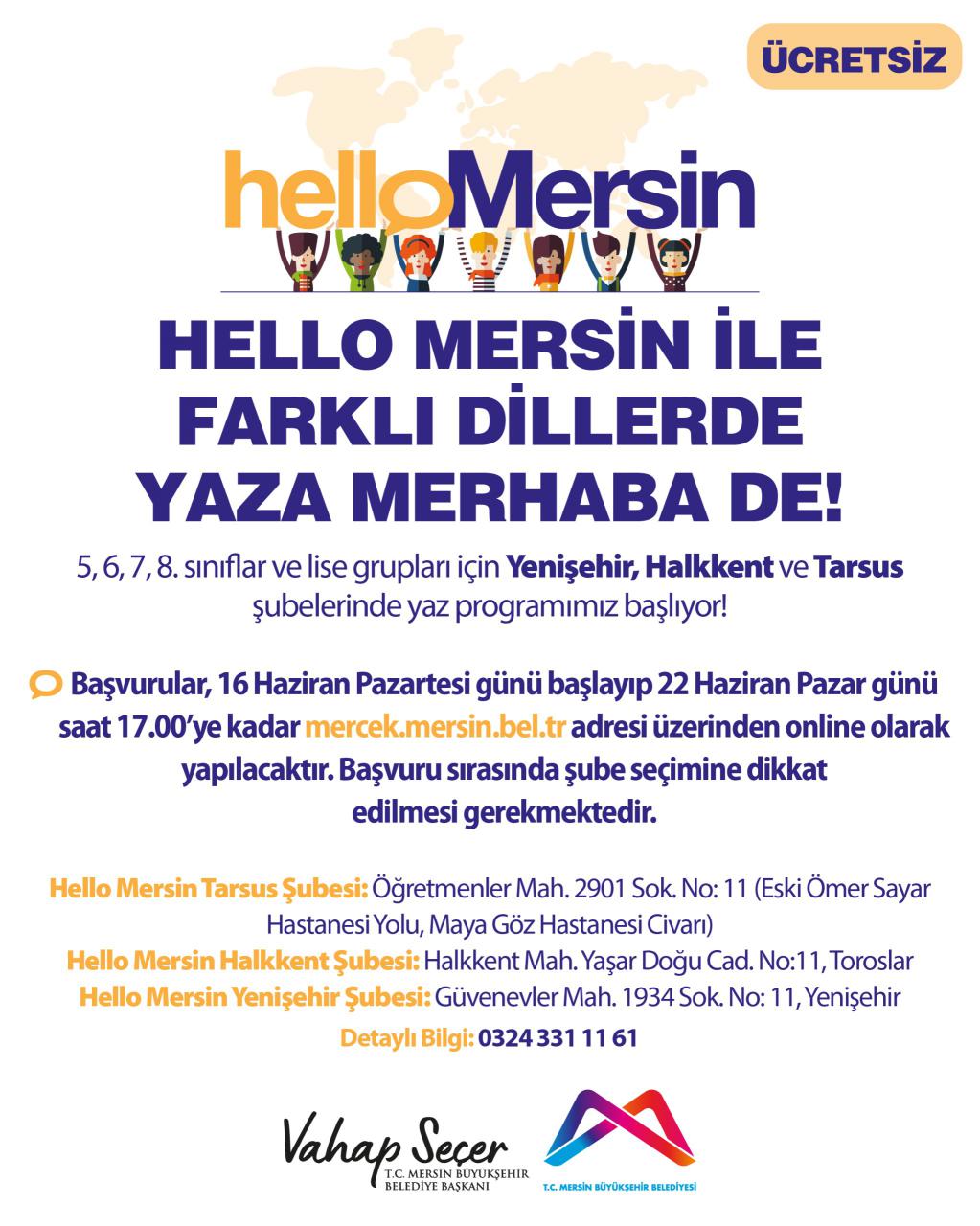 Hello Mersin Yenişehir, Halkkent ve Tarsus şubelerinde yaz programımız başlıyor!