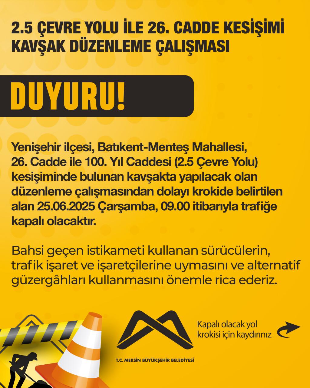 2.5 ÇEVRE YOLU İLE 26. CADDE KESİŞİMİ  KAVŞAK DÜZENLEME ÇALIŞMASI
