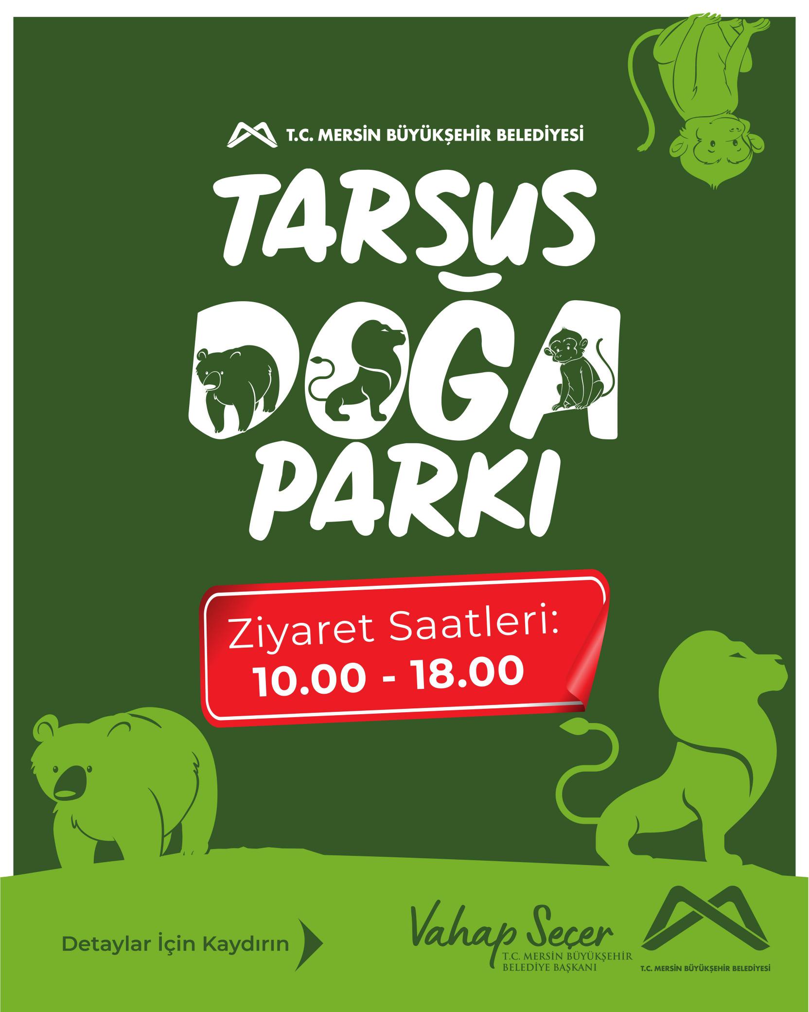 Tarsus Doğa Parkı ziyaret saati değişikliği