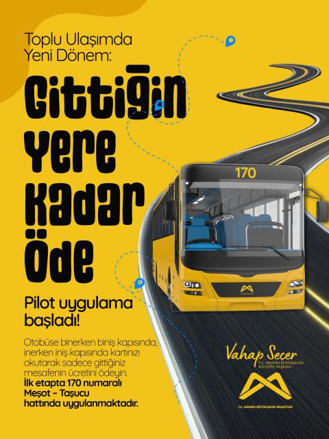 Toplu ulaşımda yeni dönem: Gittiğin yere kadar öde!