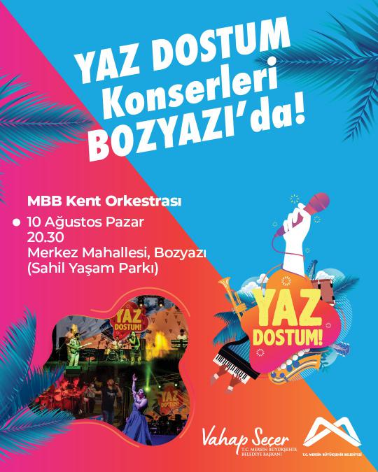 Yaz Dostum Konserleri Bozyazı'da!