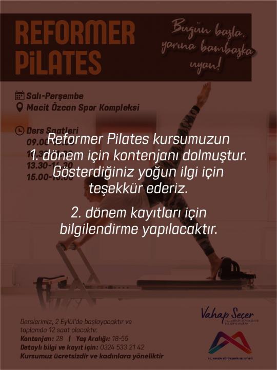 Reformer Pilates kursumuzun 1. dönem kontenjanı dolmuştur. 2. dönem kayıtları için bilgilendirme yapılacaktır.