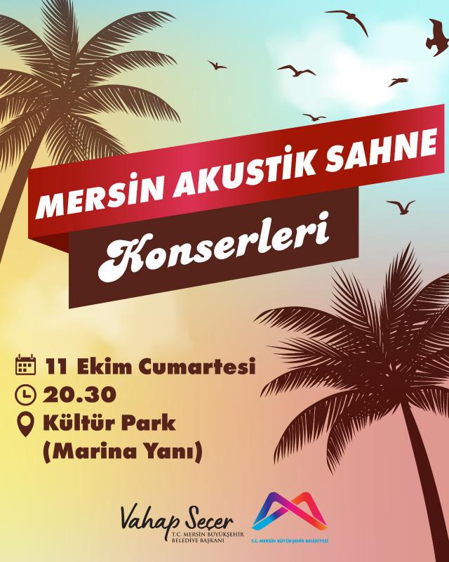 Mersin Akustik Sahne Konserlerinde buluşalım!