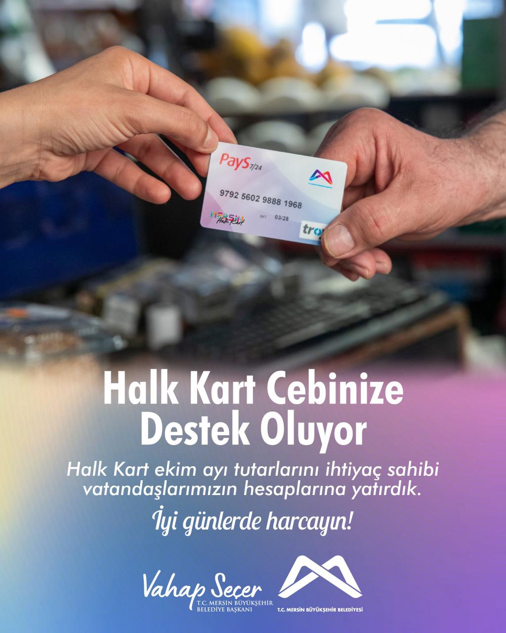 Halk Kart ekim ayı tutarlarını ihtiyaç sahibi vatandaşlarımızın hesaplarına yatırdık. 