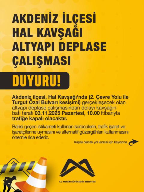 Akdeniz İlçesi Hal Kavşağı Altyapı Deplase Çalışması