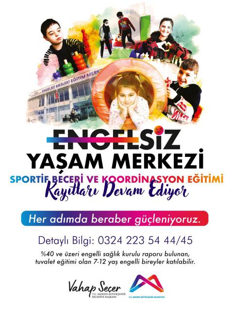 Engelsiz Yaşam Merkezi Sportif Beceri ve Koordinasyon Eğitimi kayıtları devam ediyor.