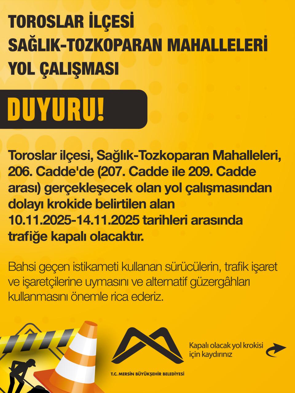 Toroslar İlçesi Sağlık-Tozkoparan Mahalleleri Yol Çalışması