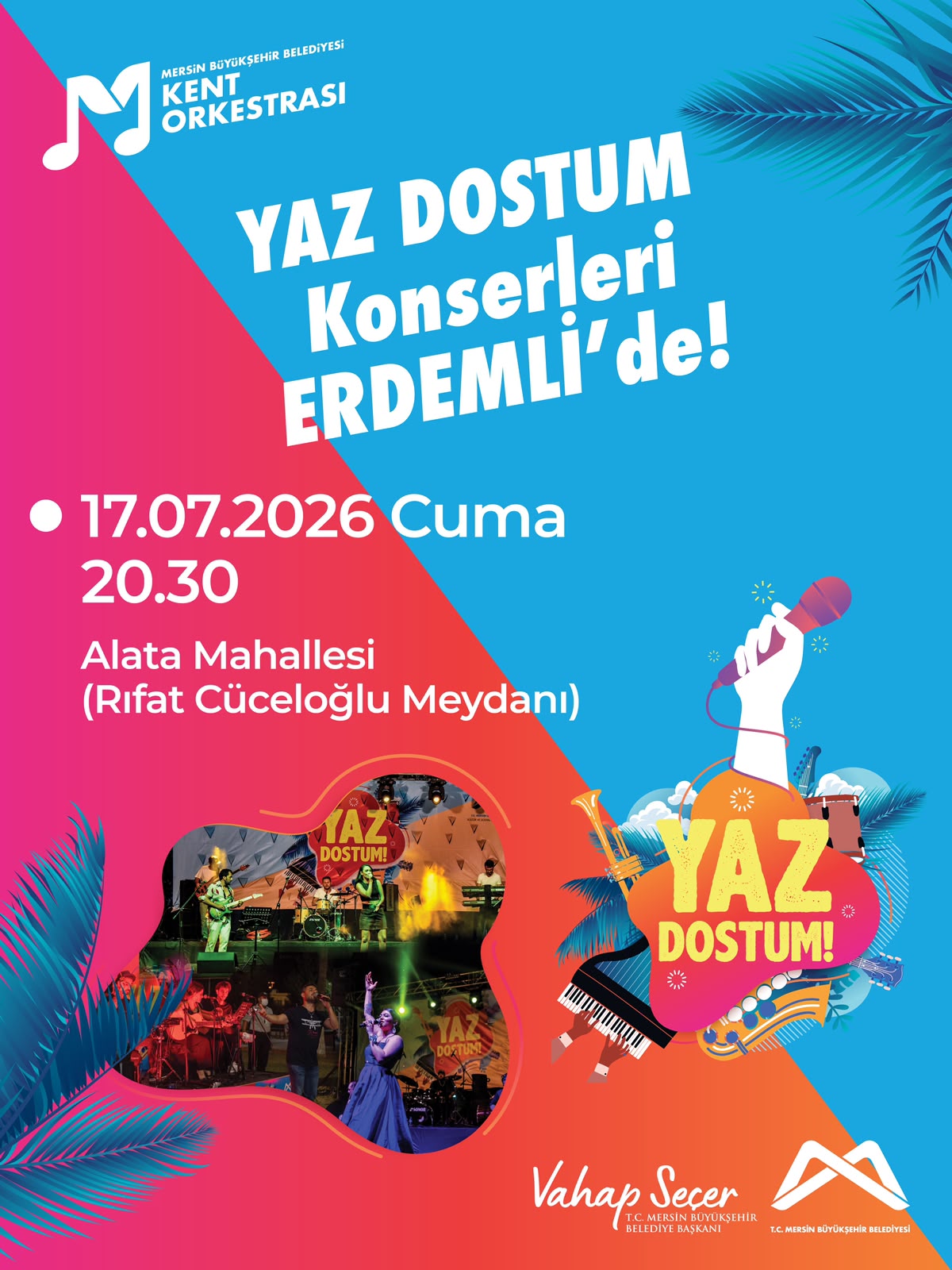 Yaz Dostum Konserleri Erdemli’de!
