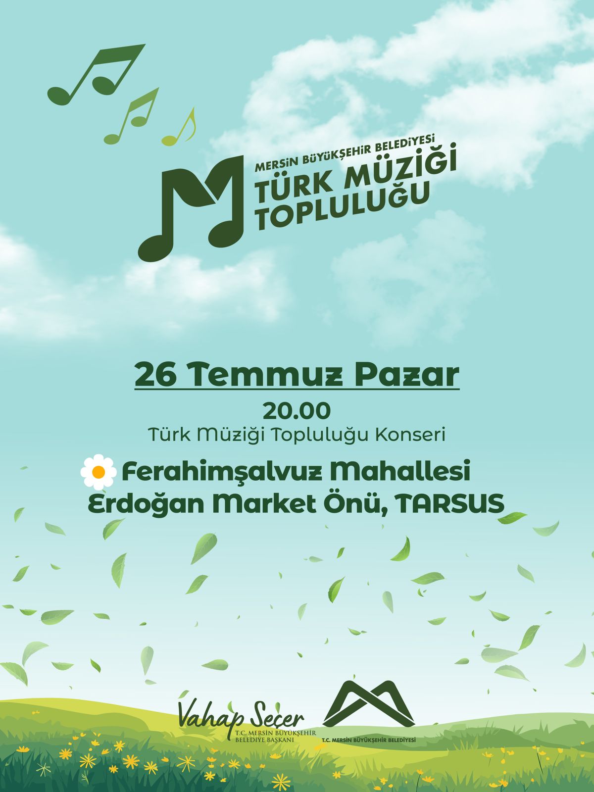 Mersin Büyükşehir Belediyesi Türk Müziği Topluluğu Konseri'nde buluşalım!
