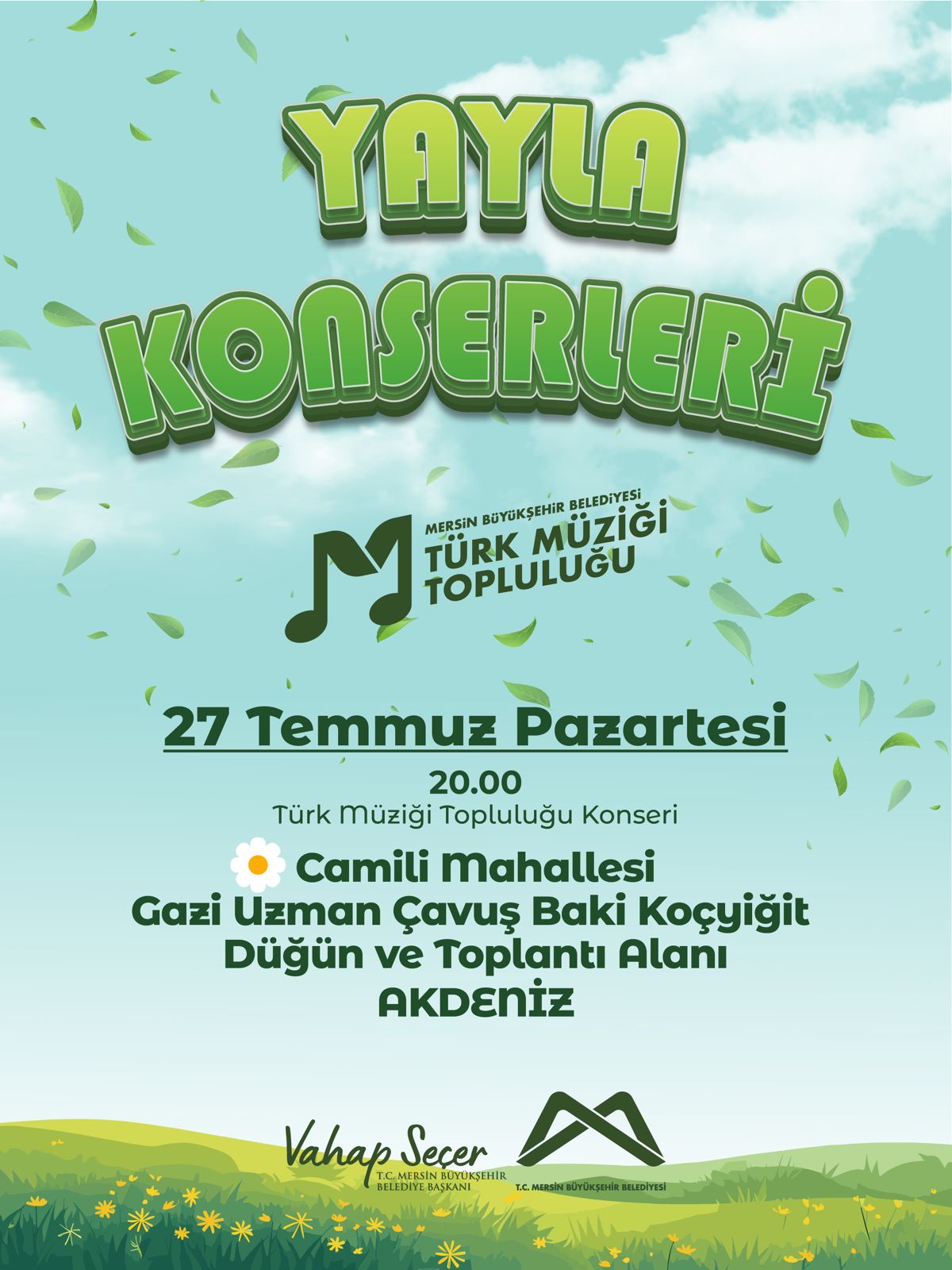 Mersin Büyükşehir Belediyesi Türk Müziği Topluluğu Yayla Konserleri'nde buluşalım!