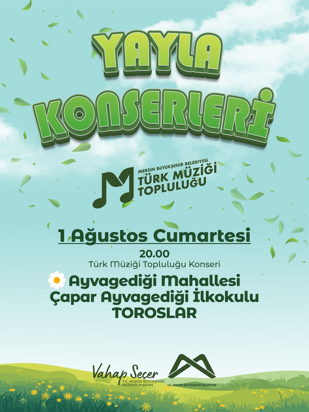 Mersin Büyükşehir Belediyesi Türk Müziği Topluluğu Yayla Konserleri'nde buluşalım!