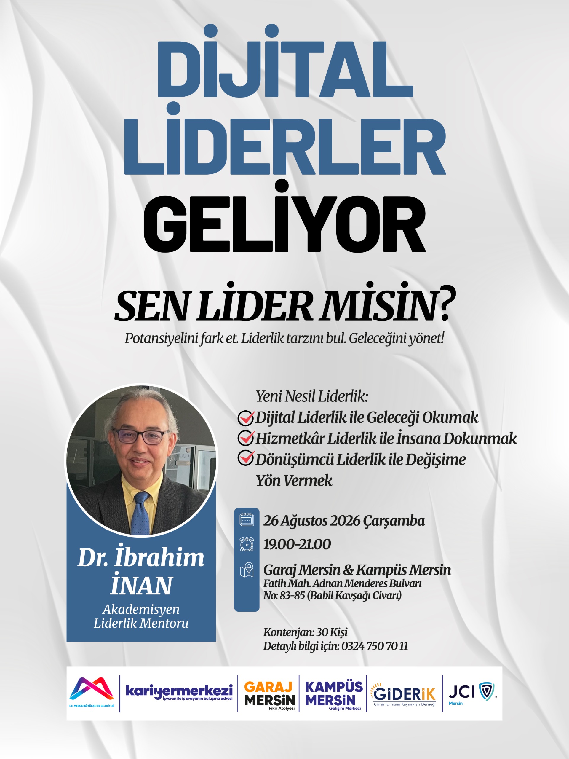 Dijital Liderler Geliyor!  Potansiyelini fark et. Liderlik tarzını bul. Geleceğini yönet!
