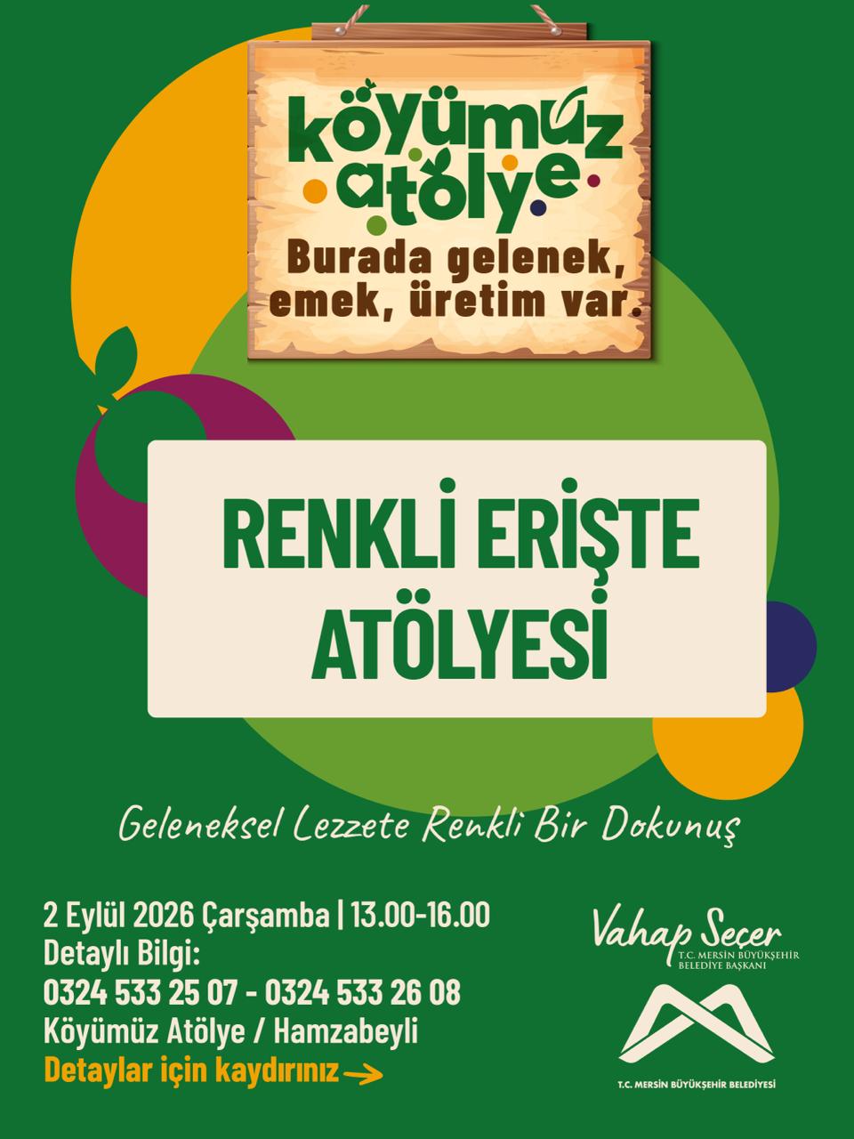 Renkli Erişte Atölyesi