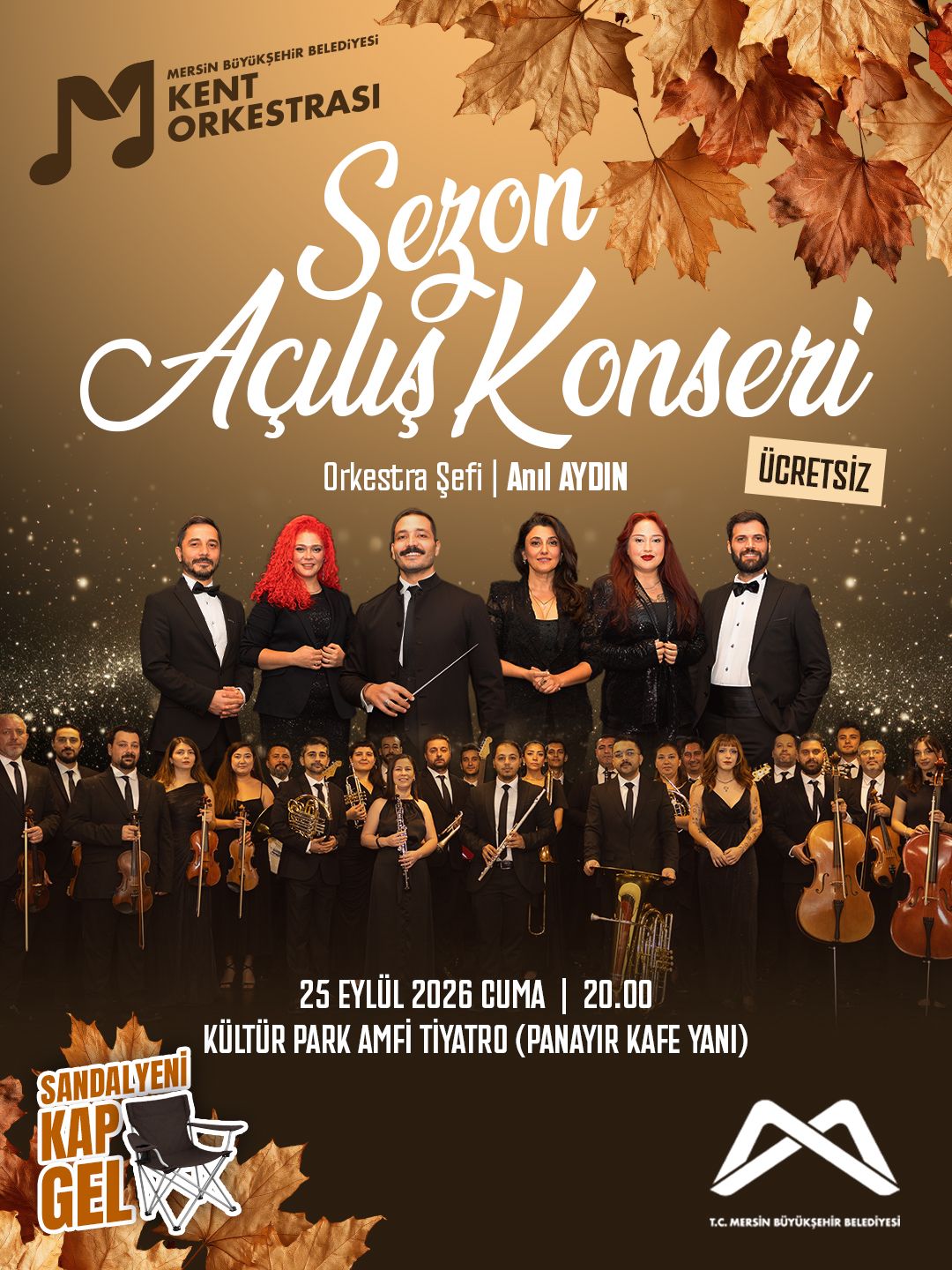 Mersin Büyükşehir Belediyesi Kent Orkestrası Sezon Açılış Konseri'nde buluşalım!