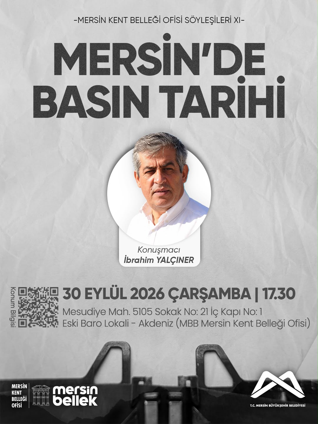 Mersin’de Basın Tarihi Söyleşisine davetlisiniz! 